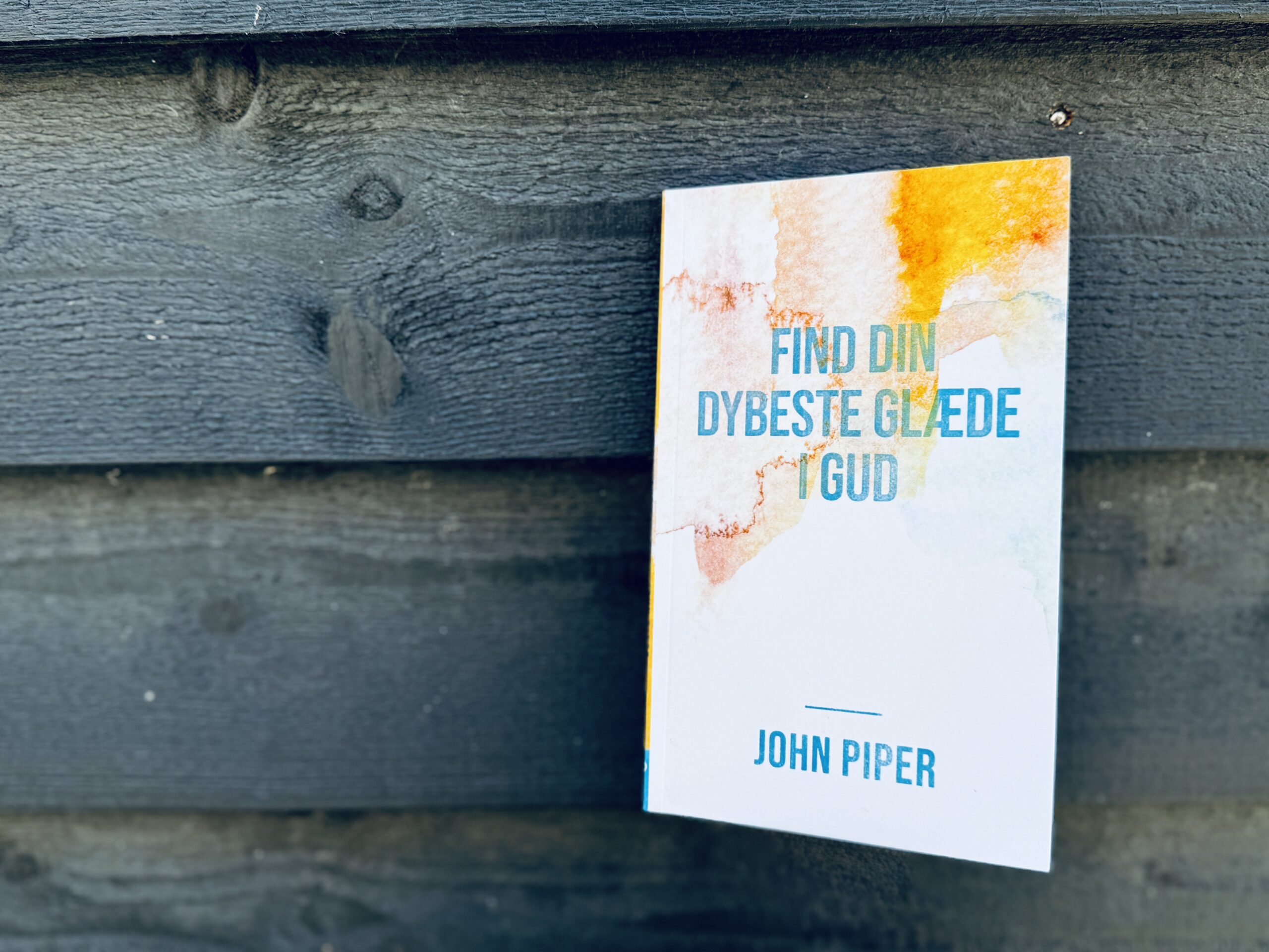 Find din dybeste glæde i Gud