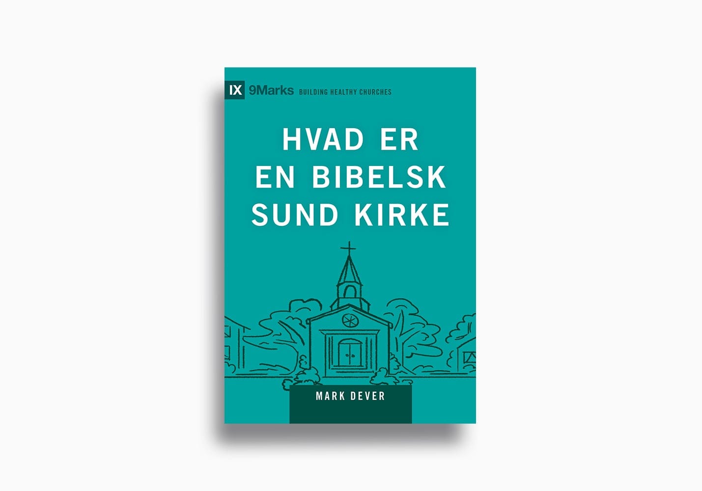 Hvad er en bibelsk sund kirke?